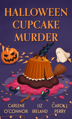 Halloween Cupcake Murder - Carlene O'connor