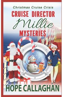 Coperta cărții 'Millie's Cruise Ship Mysteries: Christmas Cruise Crisis - Hope Callaghan'