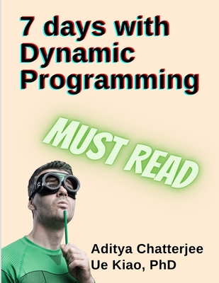 Coperta cărții '7 days with Dynamic Programming - Ue Kiao'