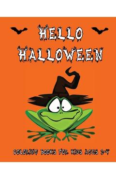 Poza produsului Hello Halloween: Coloring Books For Kids Ages 2-4 and Toddlers, Large Spooky Images, Countdown to Halloween Chart, Makes A Great Gift - Crystal Waters
