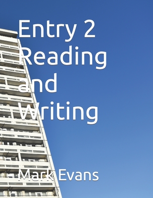 Entry 2 Reading and Writing - Mark Evans
