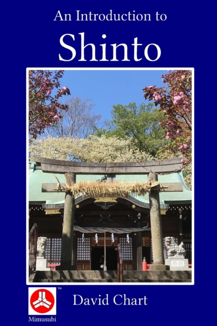 An Introduction to Shinto - Dean Spencer