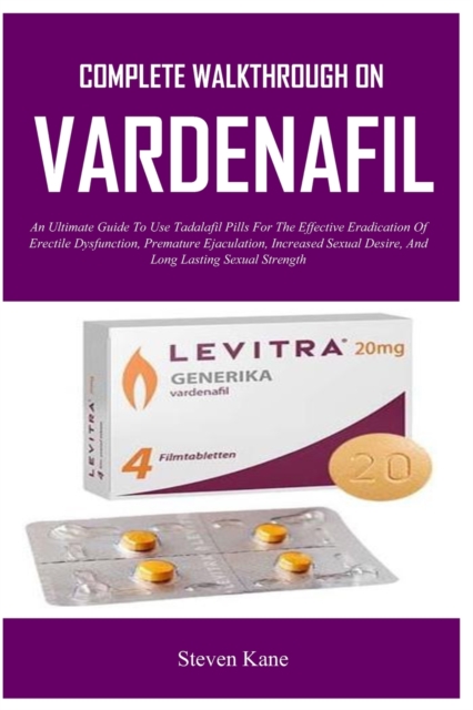 Complete Walkthrough On VARDENAFlL - Steven Kane