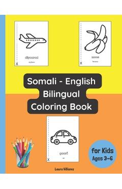 Coperta cărții 'Somali - English Bilingual Coloring Book for Kids Ages 3 - 6 - Axado Duale'