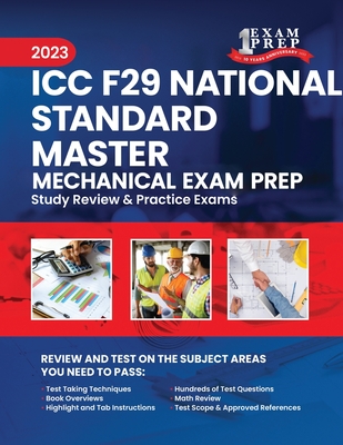 2023 ICC F29 National Standard Master Mechanical Exam Prep: 2023 Study Review & Practice Exams - Upstryve Inc
