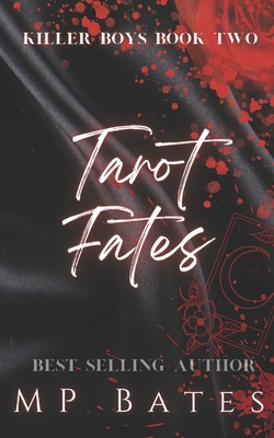 Tarot Fates: A dark MMF romance: (Killer boys Book 2) - Mp Bates