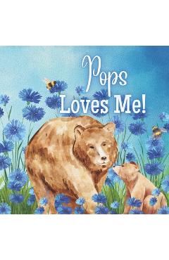 Coperta cărții 'Pops Loves Me!: A book about Pops' love - Joy Joyfully'