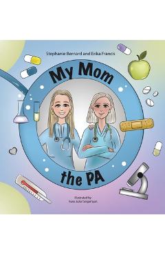 My Mom the PA - Stephanie Bernard And Erika Francis