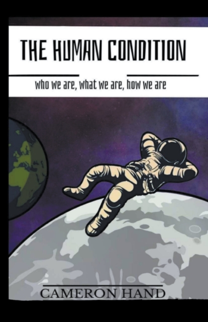 The Human Condition - Cameron Hand