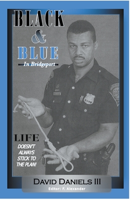 Black & Blue In Bridgeport - David Daniels