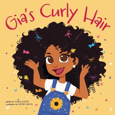 Coperta cărții 'Gia's Curly Hair - Saddia Justice'