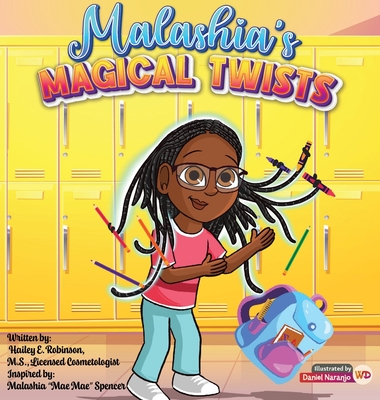 Malashia's Magical Twists - Hailey Robinson