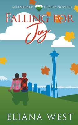 Falling for Joy - Eliana West