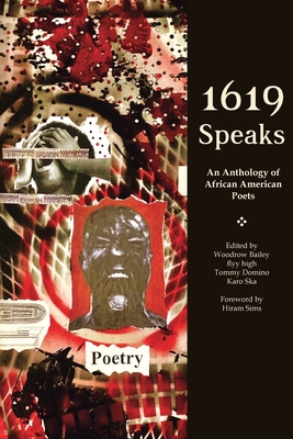 1619 Speaks: An Anthology of African American Poetry - Bailey