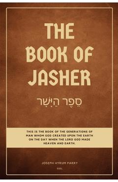 The Book of Jasher: Easy to Read Layout - Jospeh Hyrum Parry