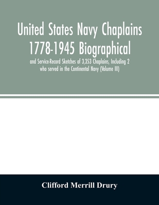 Coperta cărții 'United States Navy Chaplains 1778-1945 Biographical and Service-Record Sketches of 3,353 Chaplains, Including 2 who'