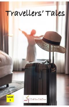 Coperta cărții 'Travellers' Tales - I Talk You Talk Press'