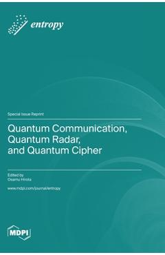Coperta cărții 'Quantum Communication, Quantum Radar, and Quantum Cipher - Osamu Hirota'