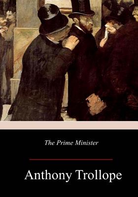 The Prime Minister - Anthony Trollope