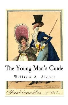 Coperta cărții 'The Young Man's Guide - William A. Alcott'