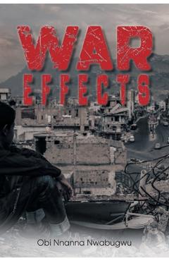 Coperta cărții 'War Effects - Obi Nnanna Nwabugwu'