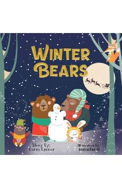Poza produsului Winter Bears: A Tale of Two Tired Bears and One Magical Morning - Danni Cannon
