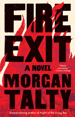 Fire Exit - Morgan Talty