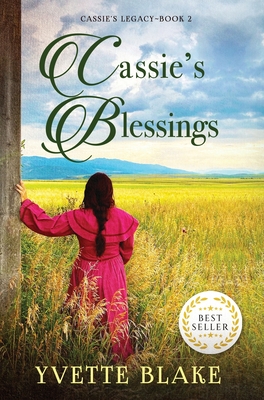 Cassie's Blessings - Yvette Blake