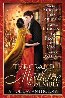 The Grand Mistletoe Assembly - Sara Adrien
