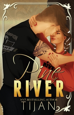 Pine River (Special Edition) - Tijan