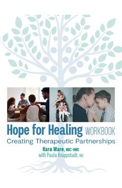 Hope for Healing Workbook - Kara Ware