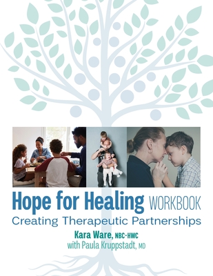 Coperta cărții 'Hope for Healing Workbook - Kara Ware'