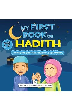Poza produsului My First Book on Hadith for Children - The Sincere Seeker Collection