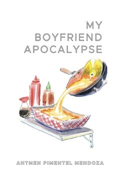 Poza produsului My Boyfriend Apocalypse - Antmen Pimentel Mendoza