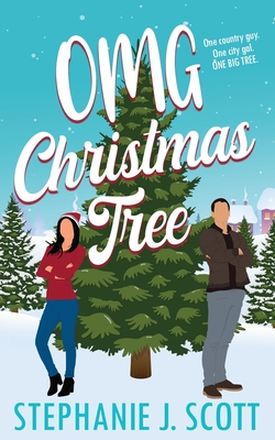 OMG Christmas Tree - Stephanie J. Scott