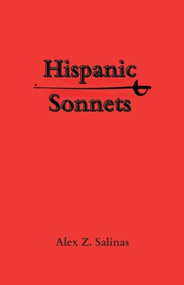 Coperta cărții 'Hispanic Sonnets - Alex Z. Salinas'
