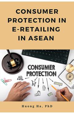 Coperta cărții 'Consumer Protection in E-Retailing in ASEAN - Huong Ha'