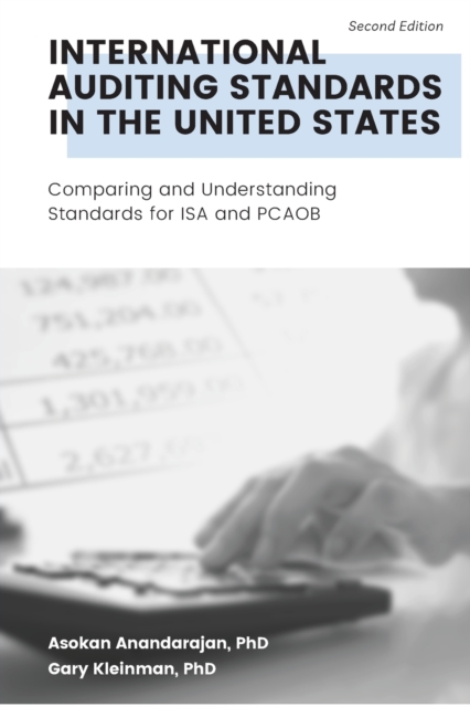 Coperta cărții 'International Auditing Standards in the United States: Comparing and Understanding Standards for ISA and PCAOB - Asokan'