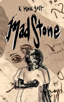 MadStone - K. Hank Jost