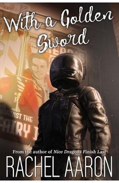 Coperta cărții 'With a Golden Sword: DFZ Changeling Book 2 - Rachel Aaron'