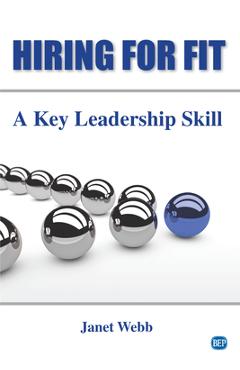 Coperta cărții 'Hiring for Fit: A Key Leadership Skill - Janet Webb'
