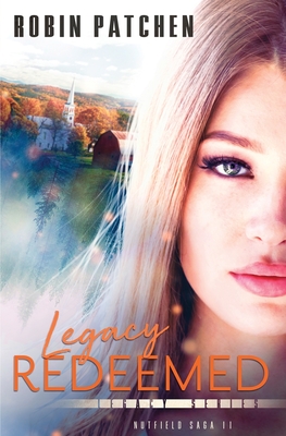 Legacy Redeemed - Robin Patchen