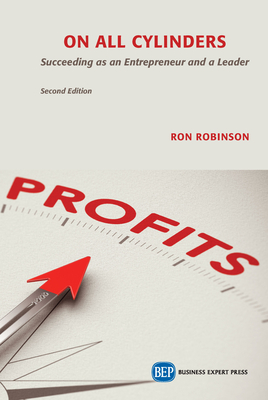 Coperta cărții 'On All Cylinders, Second Edition: Succeeding as an Entrepreneur and a Leader - Ron Robinson'