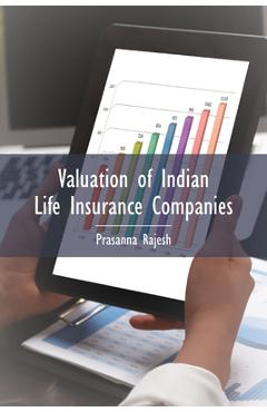 Coperta cărții 'Valuation of Indian Life Insurance Companies: Demystifying the Published Accounting and Actuarial Public Disclosures -'