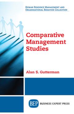 Coperta cărții 'Comparative Management Studies - Alan S. Gutterman'