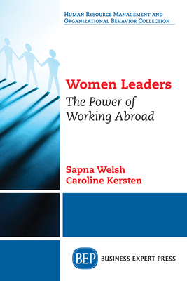 Women Leaders: The Power of Working Abroad - Sapna Welsh