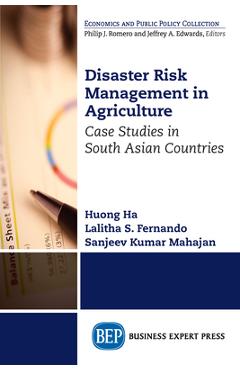Poza produsului Disaster Risk Management in Agriculture: Case Studies in South Asian Countries - Huong Ha