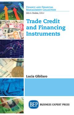 Coperta cărții 'Trade Credit and Financing Instruments - Lucia Gibilaro'