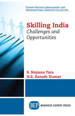 Coperta cărții 'Skilling India: Challenges and Opportunities - S. Nayana Tara'