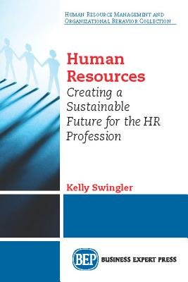Coperta cărții 'Agile Human Resources: Creating a Sustainable Future for the HR Profession - Kelly Swingler'